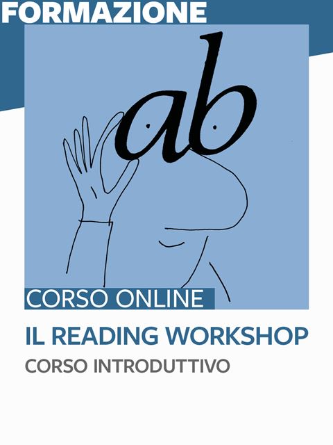 Il Reading Workshop - corso base Iscrizione Corso online - Erickson Eshop