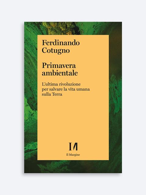 Primavera ambientale - Ferdinando Cotugno - Erickson
