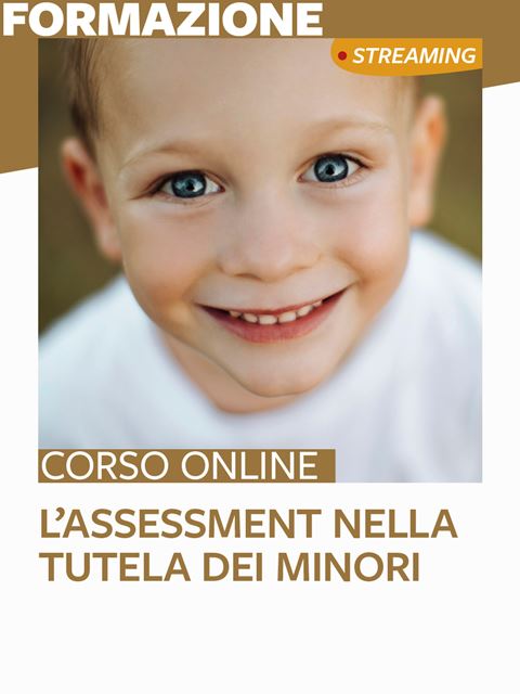 L'assessment nella tutela dei minori - Libri e formazione per Educatori e Assistenti Sociali - Erickson 2