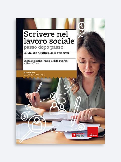 Scrivere nel lavoro sociale passo dopo passo - Libri e Corsi per Operatore socio assistenziale / socio sanitario