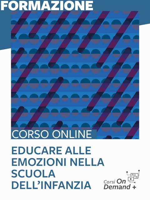 Educare alle emozioni nella scuola dell’infanziaCorso insegnare con successo italiano e matematica primaria