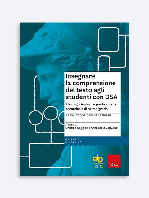 Insegnare la comprensione del testo agli studenti con DSA - Italiano: libri, guide e materiale didattico per la scuola - Erickson