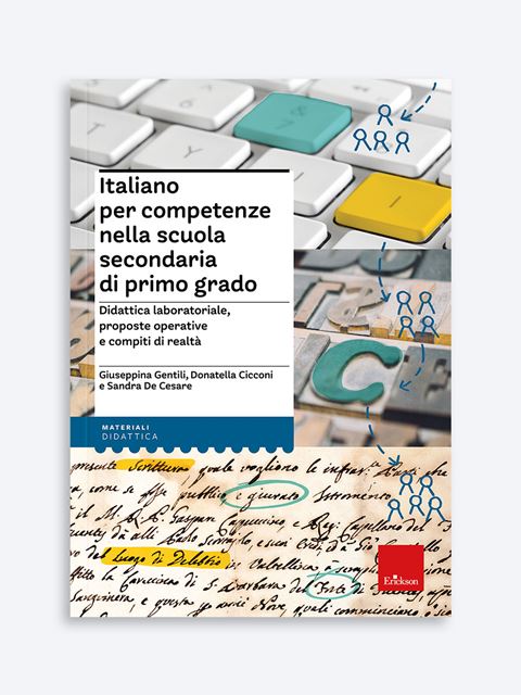Italiano per competenze nella scuola secondaria di primo grado - Giuseppina Gentili | Libri e strumenti didattici Erickson