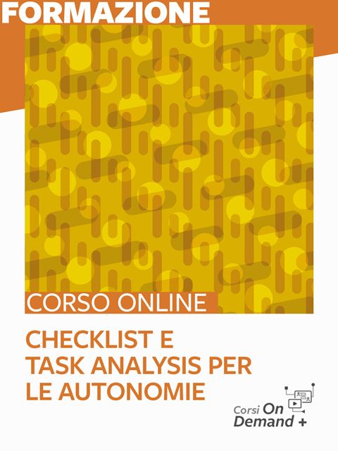 Checklist e task analysis per l’autonomia Iscrizione Corso online - Erickson Eshop