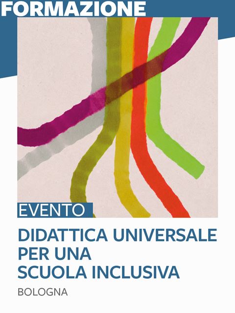 Didattica universale per una scuola inclusiva - Bologna - Search - Erickson