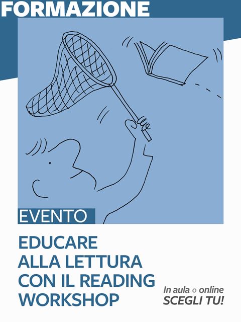 Educare alla lettura con il Reading WorkshopRivista DIDA 2022-2023 | ispirazioni e materiali scuola inclusiva