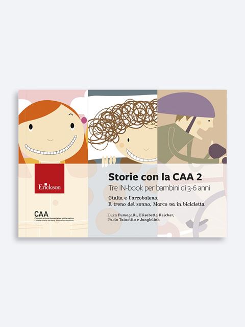 Storie con la CAA 2 - Libri CAA Comunicazione Aumentativa e Alternativa Erickson