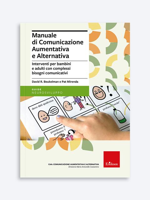 Manuale di Comunicazione Aumentativa e Alternativa - Libri CAA Comunicazione Aumentativa e Alternativa Erickson