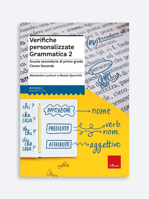 Verifiche personalizzate - Grammatica 2 - Libri e Corsi di formazione per Insegnante Curricolare Erickson