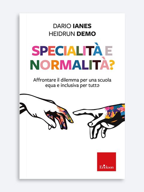 Specialità e normalità? - Heidrun Demo | Libri e Manuali Didattica Inclusiva Erickson