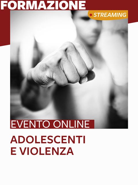 Adolescenti e violenza - Search-Formazione - Erickson