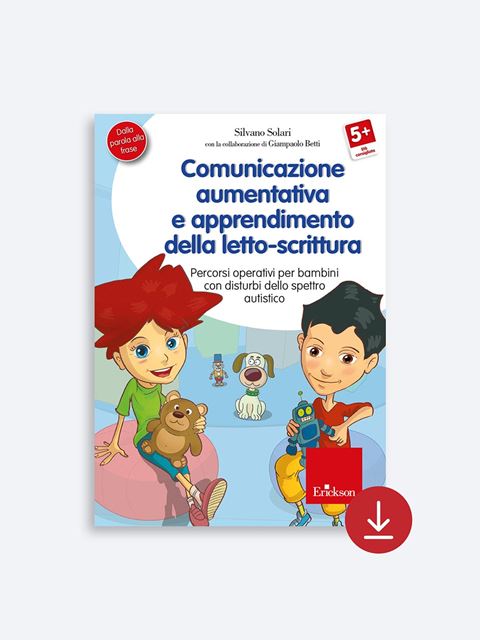 Comunicazione aumentativa e apprendimento della letto-scrittura - Libri CAA Comunicazione Aumentativa e Alternativa Erickson 2