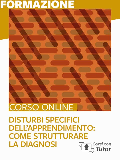 Disturbi Specifici dell’Apprendimento: come strutturare la diagnosi - 50 crediti ECML'inclusione scolastica in Italia