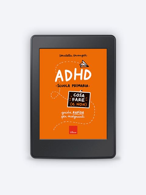 ADHD - Cosa fare (e non) | Guida insegnanti Scuola primaria 3