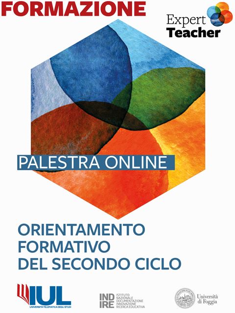 Orientamento formativo del secondo ciclo - Palestra online Expert TeacherEsperto in Organizzazione scolastica e orientamento formativo