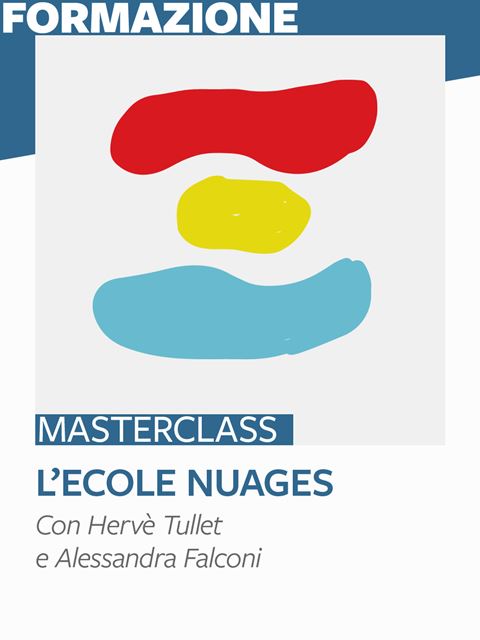 L'École Nuages - Masterclass - Corsi, strumenti, giochi erickson di Hervé Tullet | metodo Tullet