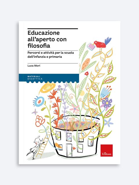 Educazione all'aperto con filosofiaOutdoor Education: libri e materiali didattica all'aperto Erickson