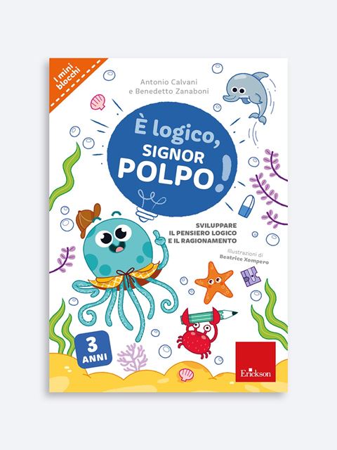 È logico, signor Polpo! - Infanzia: Guide e Libri per genitori e educatori