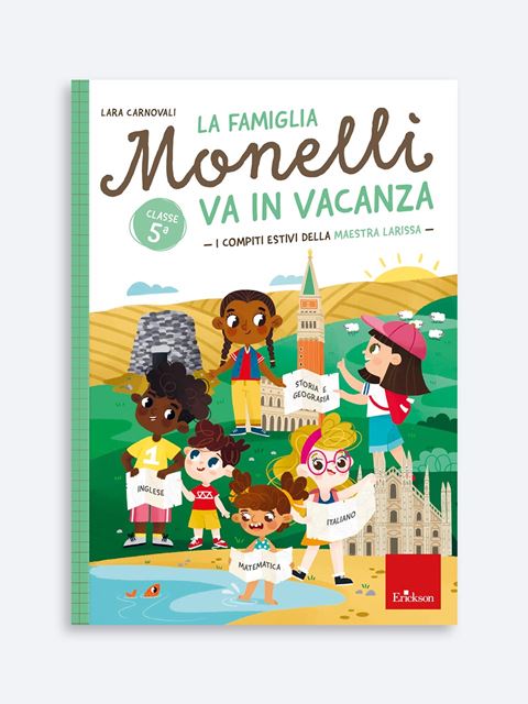 La famiglia Monelli va in vacanza - Classe quinta - Lara Carnovali | Maestra Larissa | Quaderni compiti e Valigette