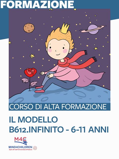 Il modello B612.infinito - 6-11 anni - Daniela Lucangeli | Libri, Quaderni e Corsi formazione | Erickson