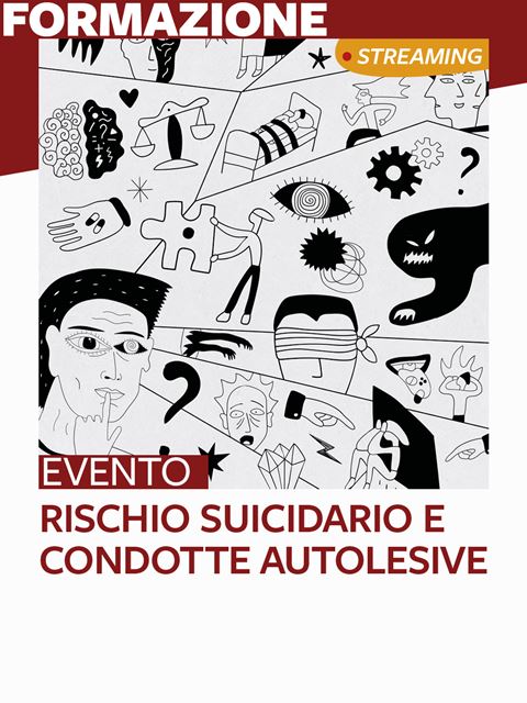 Corso Rischio suicidario e condotte autolesive | 25 ECM 2