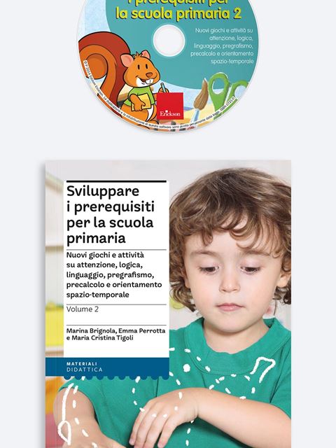 Sviluppare i prerequisiti per la scuola primaria - Volume 2 (Kit Libro + Software) - Libri - Erickson