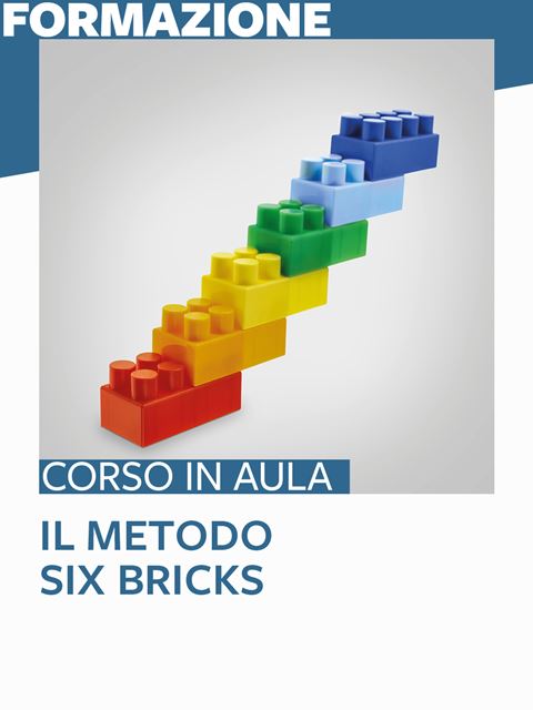 Il metodo Six BricksLa scuola dell'infanzia è un'orchestra - Erickson