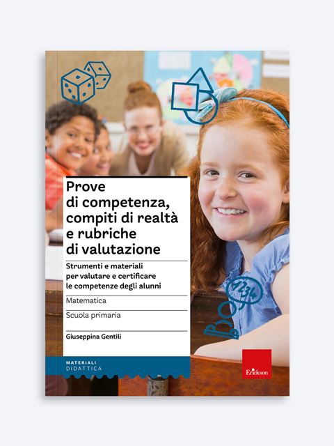 Prove di competenza, compiti di realtà e rubriche di valutazione - MATEMATICA - SCUOLA PRIMARIAProve di competenza e compiti di realtà scuola primaria | Italiano