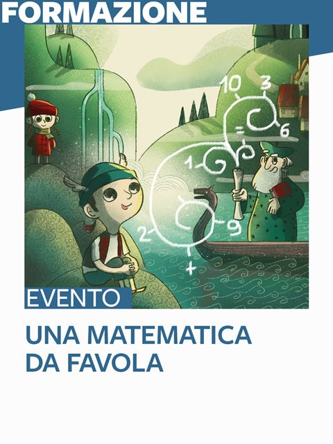 Matematica da favolaSede Trento - Erickson