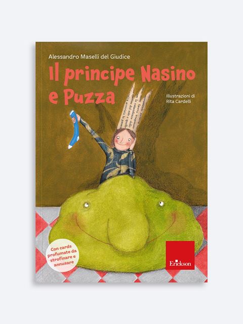 Il principe nasino e puzza - Genitorialità: libri sul rapporto genitori e figli - Erickson