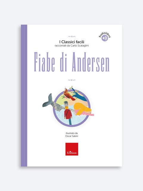 Fiabe di Andersen - Carlo Scataglini | Libri didattica inclusiva, narrativa e Corsi