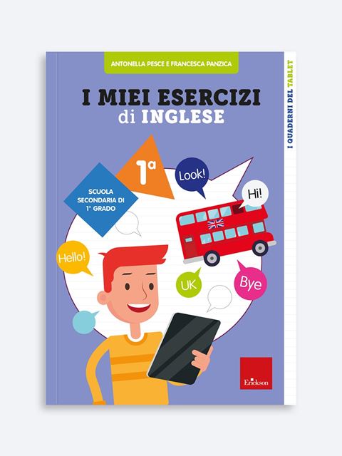 I miei esercizi di inglese 1 - Libri, Giochi e Software per imparare le lingue straniere Erickson