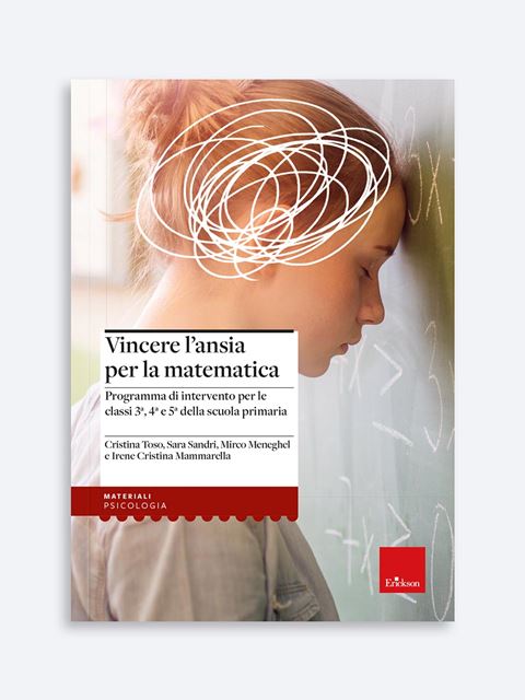 Vincere l'ansia per la matematica - Cristina Toso | Libri Potenziamento Memoria Erickson