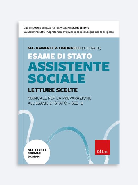 Esame di Stato Assistente Sociale - Letture Scelte - Paola Enrica Limongelli - Erickson