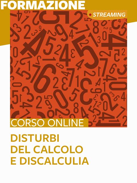 Disturbi del calcolo e discalculia - Irene Cristina Mammarella | Libri e Software Erickson