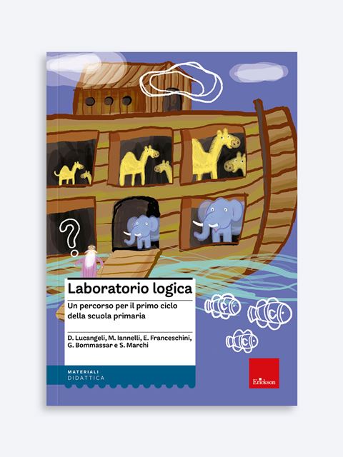 Laboratorio logicaL'intelligenza numerica - Volume 2 | 6-8 anni | Lucangeli