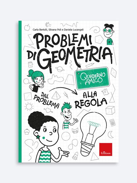 Quaderno amico - Problemi di geometria - Libri di didattica, psicologia, temi sociali e narrativa - Erickson
