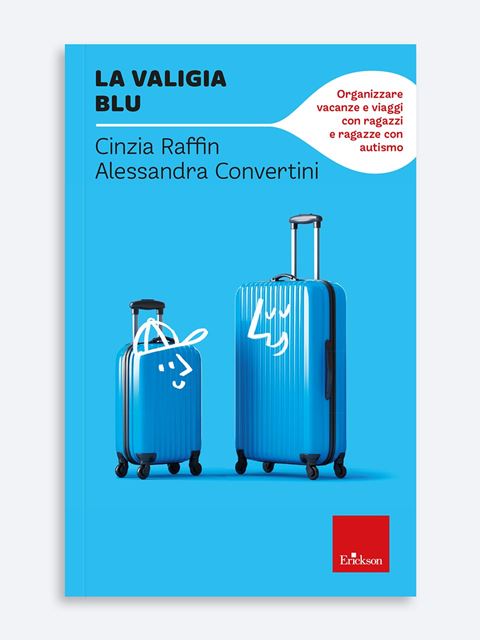 La valigia blu: Viaggiare con l'autismo | Erickson