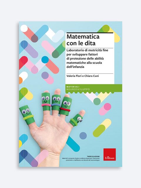 Matematica con le dita - Novità Erickson: tutte le ultime pubblicazioni sempre aggiornate