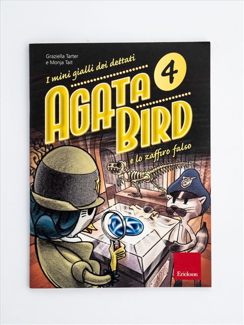 Agata Bird e lo zaffiro falso - Monja Tait - Erickson