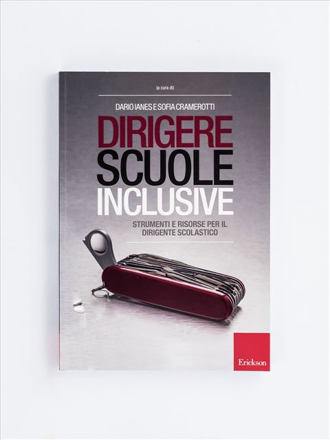 Dirigere scuole inclusive - Sofia Cramerotti | Libri, Manuali e Corsi Erickson