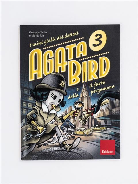 Agata Bird e il furto della pergamena - Monja Tait - Erickson