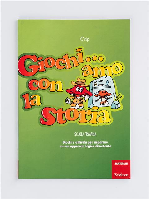 Giochi Amo Con La Storia Scuola Primaria Libri App E Software Erickson