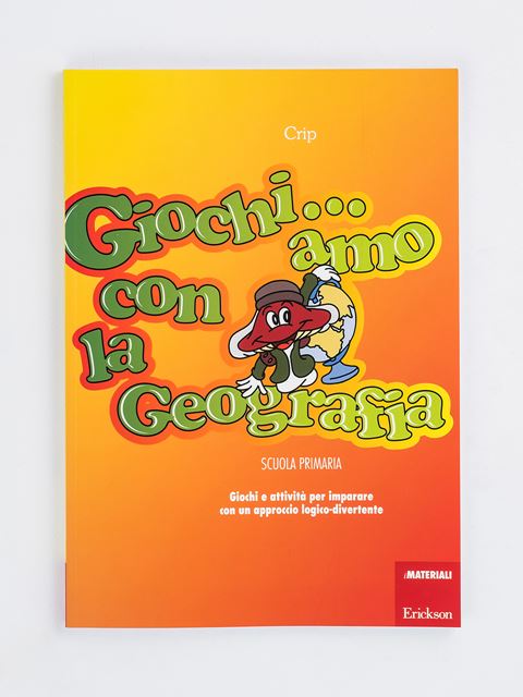 Giochi Amo Con La Geografia Scuola Primaria Libri App E Software Erickson