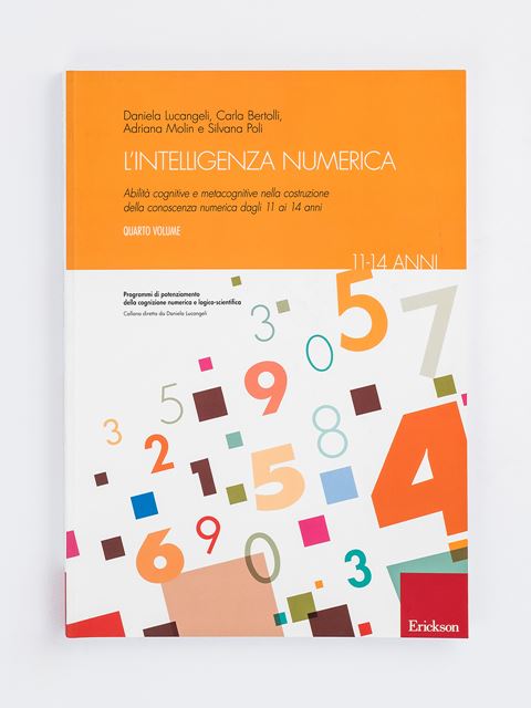 I mini gialli dell'intelligenza numerica. Vol. 4: Ispettrice Numeroni e lo  strano caso su due ruote. - Daniela Lucangeli - Adriana Molin - - Libro -  Erickson 