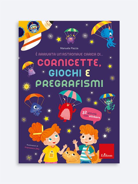 E Arrivata Un Astronave Carica Di Cornicette G Libri Erickson