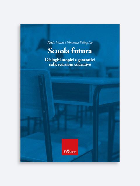 Scuola Futura - Libri - Erickson