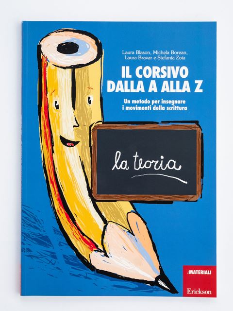 Il corsivo dalla A alla Z - La teoria - Libri - Erickson