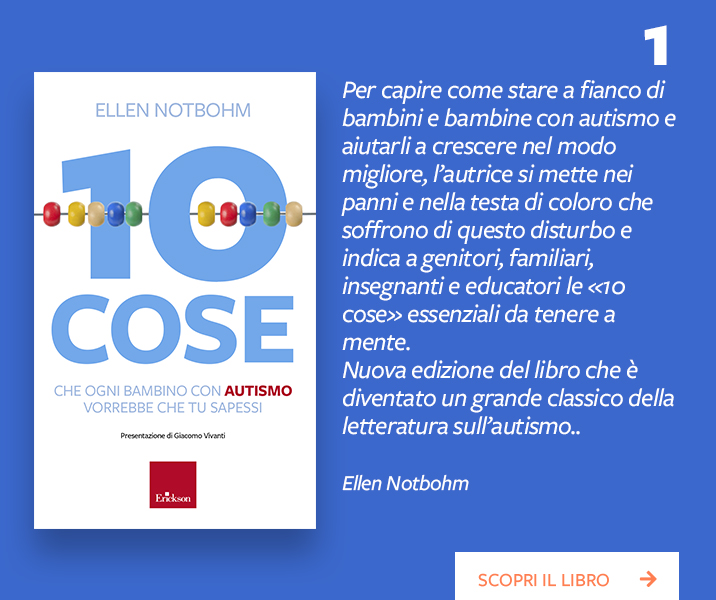 10 libri fondamentali per affrontare i disturbi dello spettro autistico